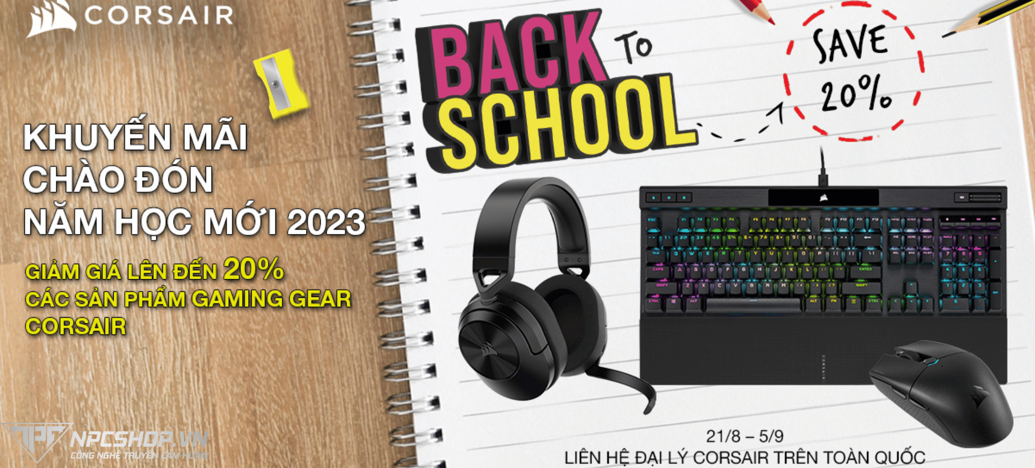 Corsair Back to School 2023: Giảm giá Gear và PC lên tới 20%