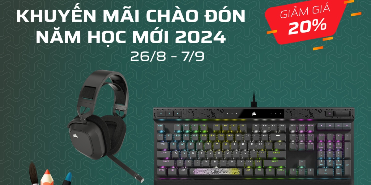 Back To School 2024: Corsair Gear – Giảm giá lên tới 40% 