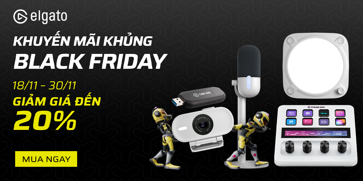 ELGATO – BLACK FRIDAY 2024 GIẢM GIÁ LÊN TỚI 20%