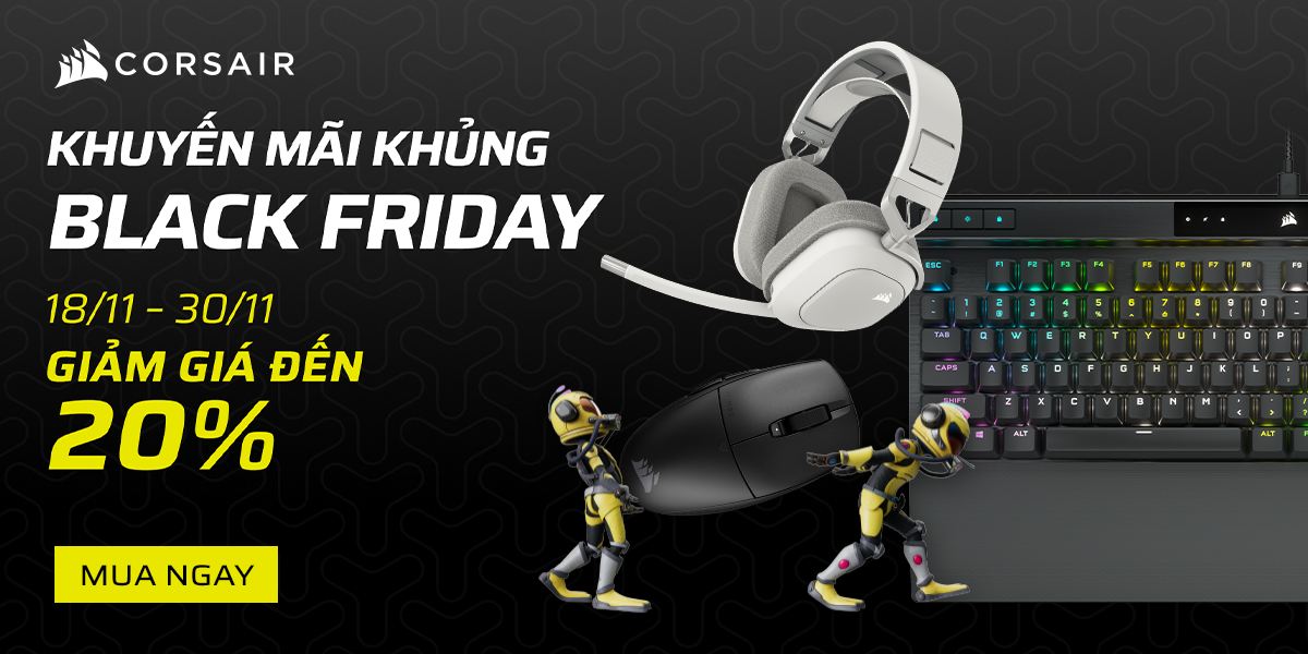 GEAR – BLACK FRIDAY 2024 GIẢM GIÁ LÊN TỚI 20%