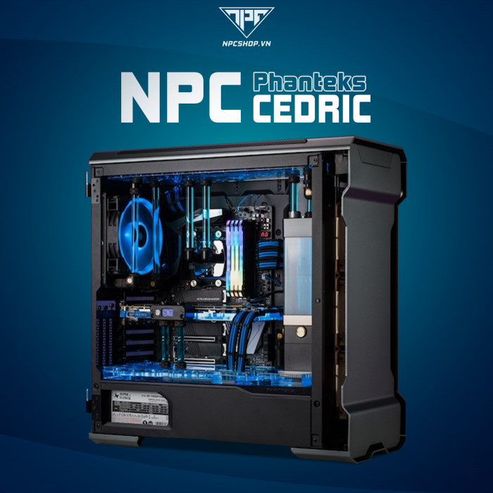 NPC Cedric - Bộ case Phanteks Enthoo Evolv X cùng bộ tản nhiệt nước Bitspower